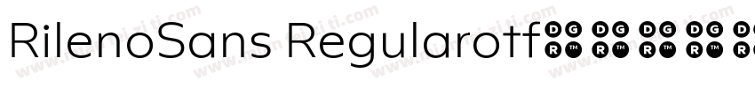 RilenoSans Regularotf字体转换
